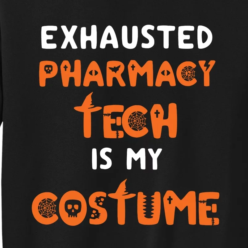 Halloween Pharmacy Tech Humor Pharmacist Costume Funny Sweatshirt