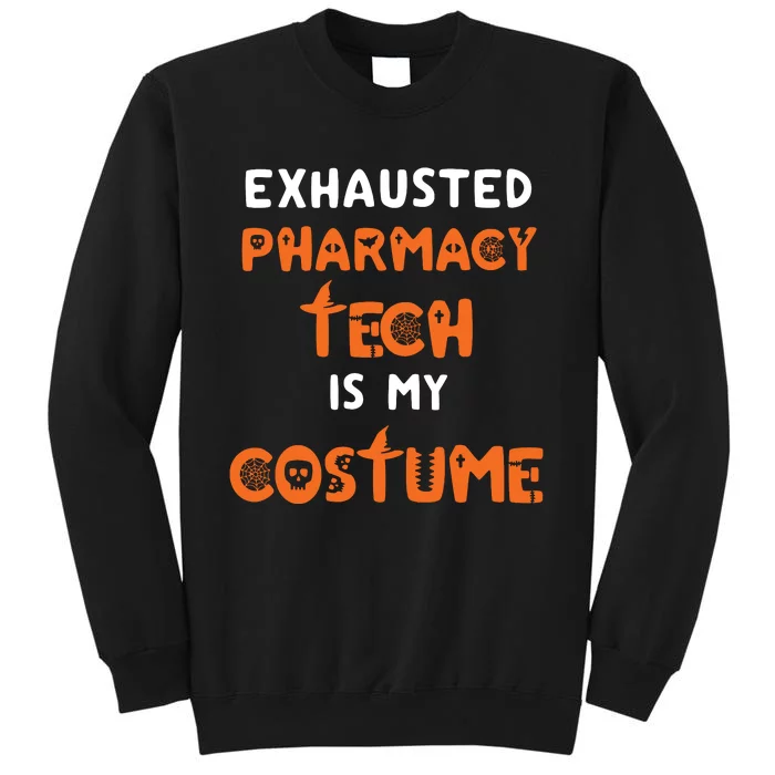 Halloween Pharmacy Tech Humor Pharmacist Costume Funny Sweatshirt