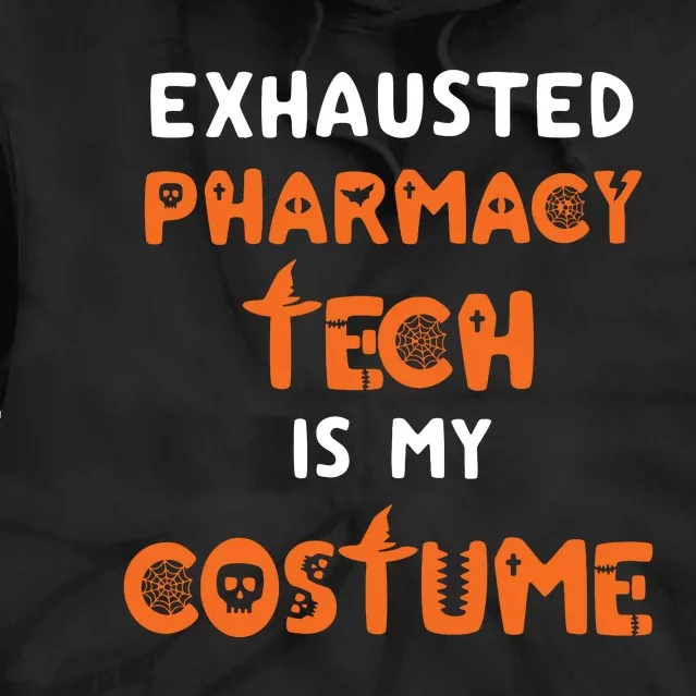 Halloween Pharmacy Tech Humor Pharmacist Costume Funny Tie Dye Hoodie