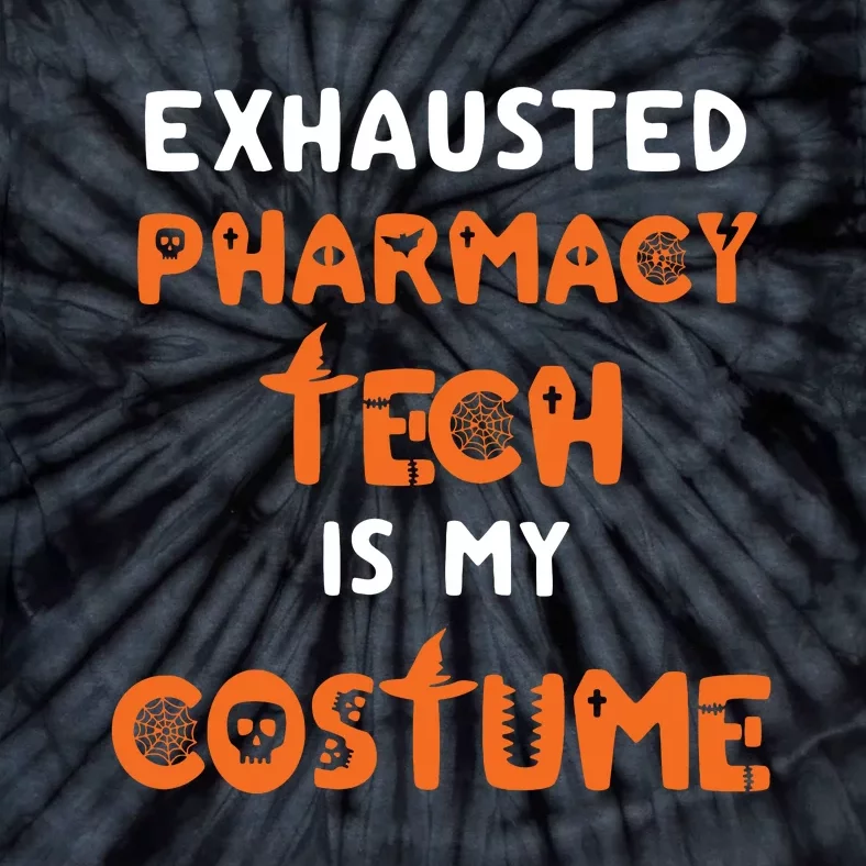 Halloween Pharmacy Tech Humor Pharmacist Costume Funny Tie-Dye T-Shirt