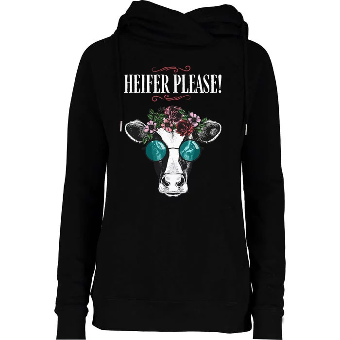 Heifer Please Vintage Country Sayings Heifer Womens Funnel Neck Pullover Hood