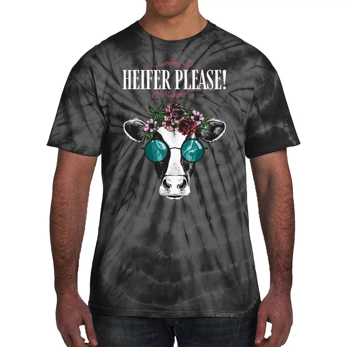 Heifer Please Vintage Country Sayings Heifer Tie-Dye T-Shirt