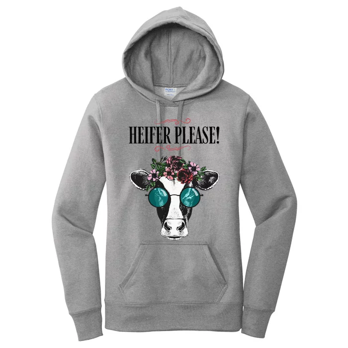 Heifer Please Vintage Country Sayings Heifer Women's Pullover Hoodie