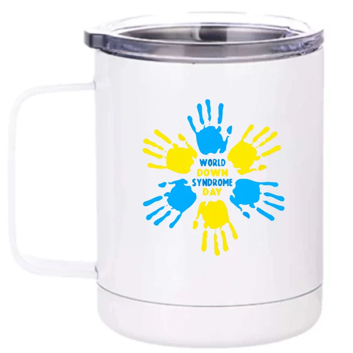 Hand Print World Down Syndrome Day Women Gift Front & Back 12oz Stainless Steel Tumbler Cup