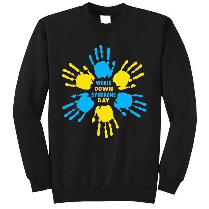 Hand Print World Down Syndrome Day funny cancer Tall Sweatshirt