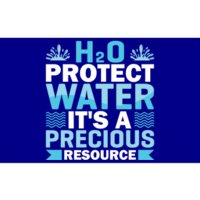 H2o Protect Water It's A Precious Resource Save Water Meaningful Gift Bumper Sticker