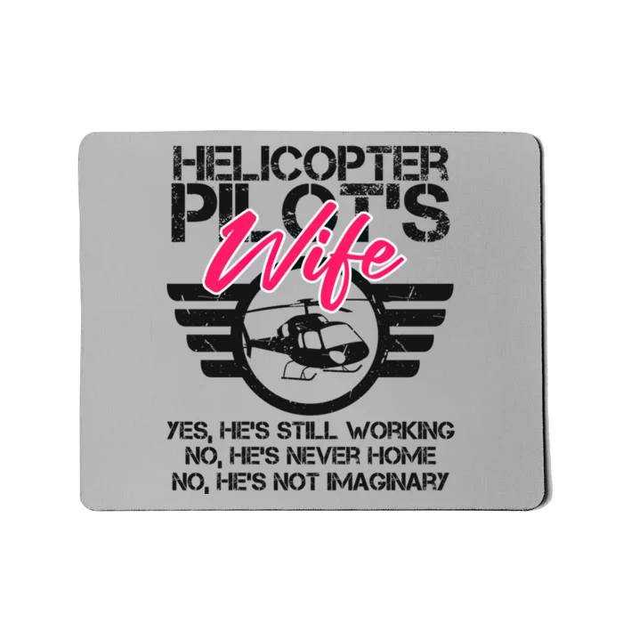 Helicopter Pilot Wife Funny Gift Ems Military Spouse Gift Great Gift Mousepad