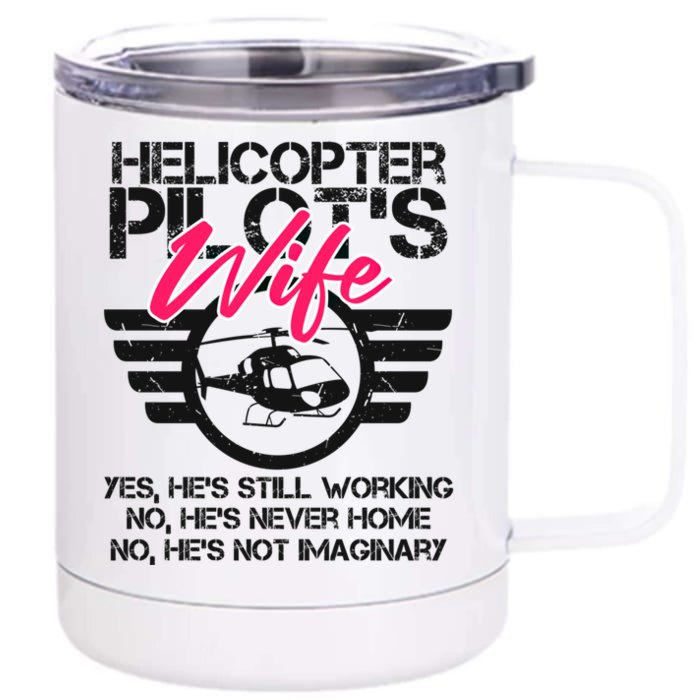 Helicopter Pilot Wife Funny Gift Ems Military Spouse Gift Great Gift Front & Back 12oz Stainless Steel Tumbler Cup