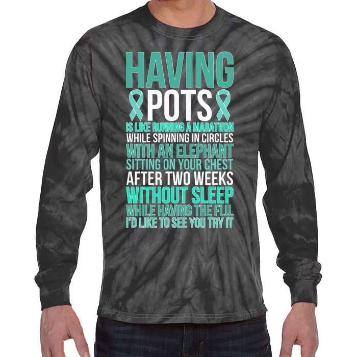 Having POTS Warrior POTS Awareness Day POTS Fighter Tie-Dye Long Sleeve Shirt