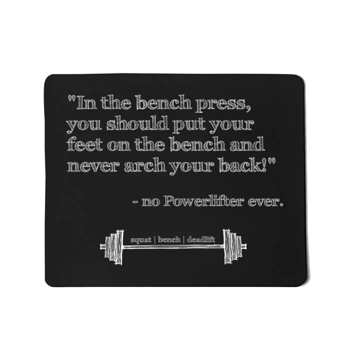 Hilarious Quote Benchpress Lifting Gym Motivation Mousepad