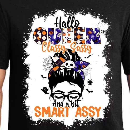 Hallo Queen Classy Sassy A Bit Smart Assy Halloween Queen Gift Pajama Set