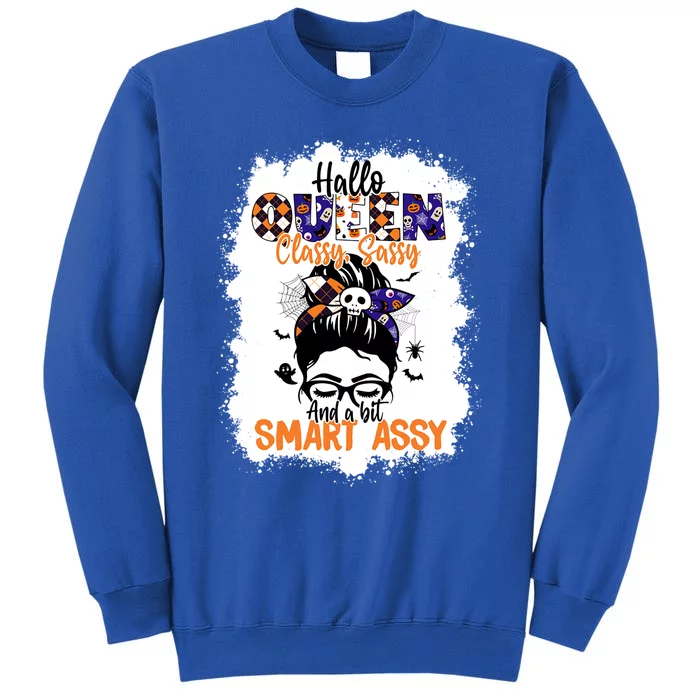 Hallo Queen Classy Sassy A Bit Smart Assy Halloween Queen Gift Tall Sweatshirt