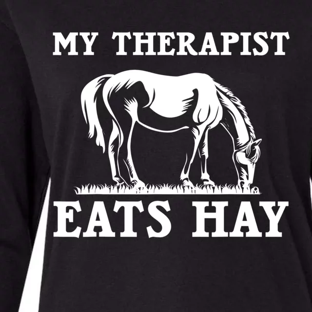 Horse Quotes My Therapist Eats Hay Grazing Horse Equestrian Funny Gift Womens Cotton Relaxed Long Sleeve T-Shirt