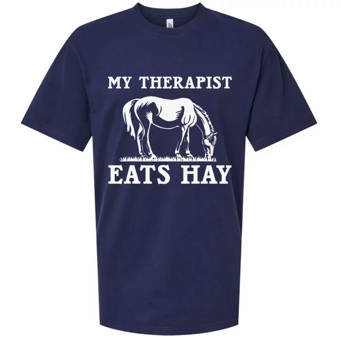 Horse Quotes My Therapist Eats Hay Grazing Horse Equestrian Sueded Cloud Jersey T-Shirt