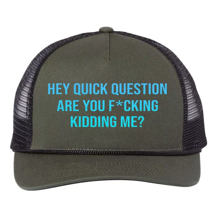 Hey Quick Question Are You Fcking Kidding Me Retro Rope Trucker Hat Cap