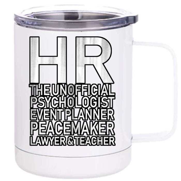 HR The Unofficial Psychologist Front & Back 12oz Stainless Steel Tumbler Cup