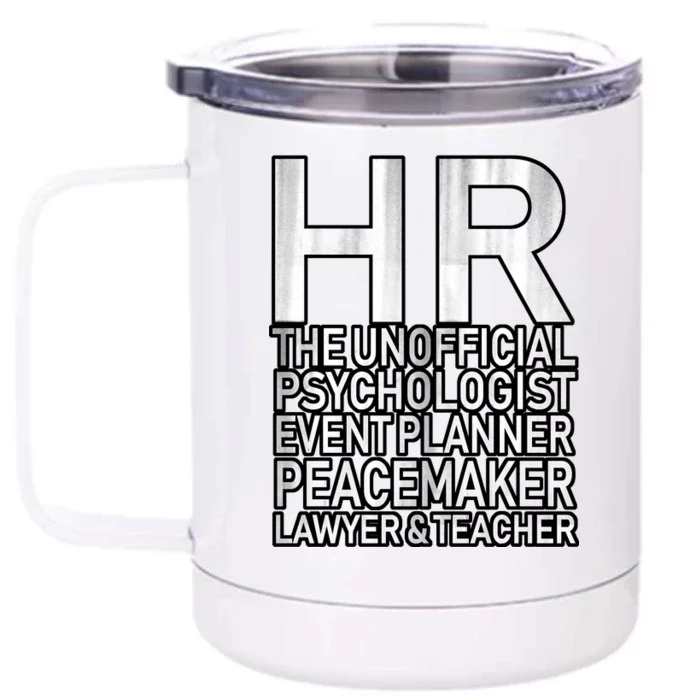 HR The Unofficial Psychologist Front & Back 12oz Stainless Steel Tumbler Cup