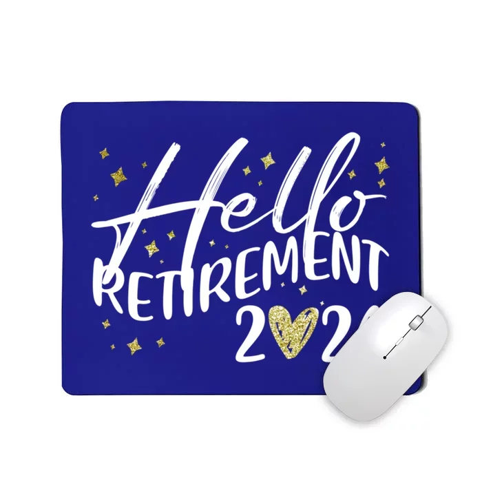 Hello Retiret 2024 Retired Retiring Cool Gift Mousepad