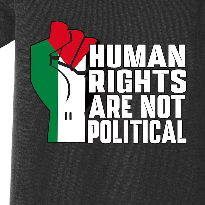 Human Rights Are Not Political Support Palestine And Gaza Baby Bodysuit