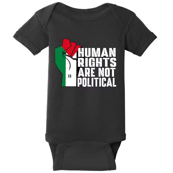 Human Rights Are Not Political Support Palestine And Gaza Baby Bodysuit