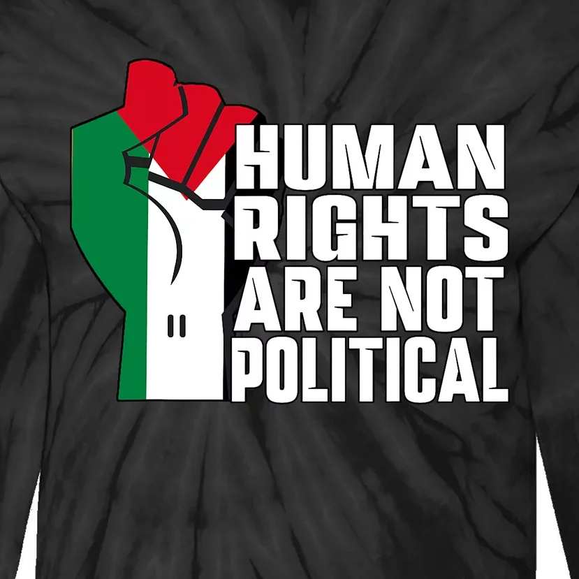 Human Rights Are Not Political Support Palestine And Gaza Tie-Dye Long Sleeve Shirt