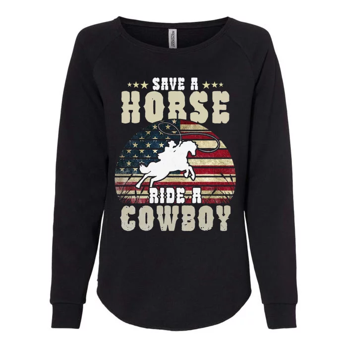 Horse Riding Adult Joke Save A Horse Ride A Cow Womens California Wash Sweatshirt