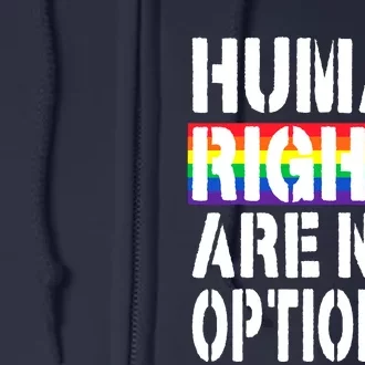 Human Rights Are Not Optional Love Peace Civil Rights Full Zip Hoodie