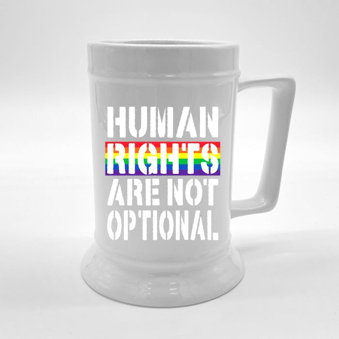 Human Rights Are Not Optional Love Peace Civil Rights Front & Back Beer Stein