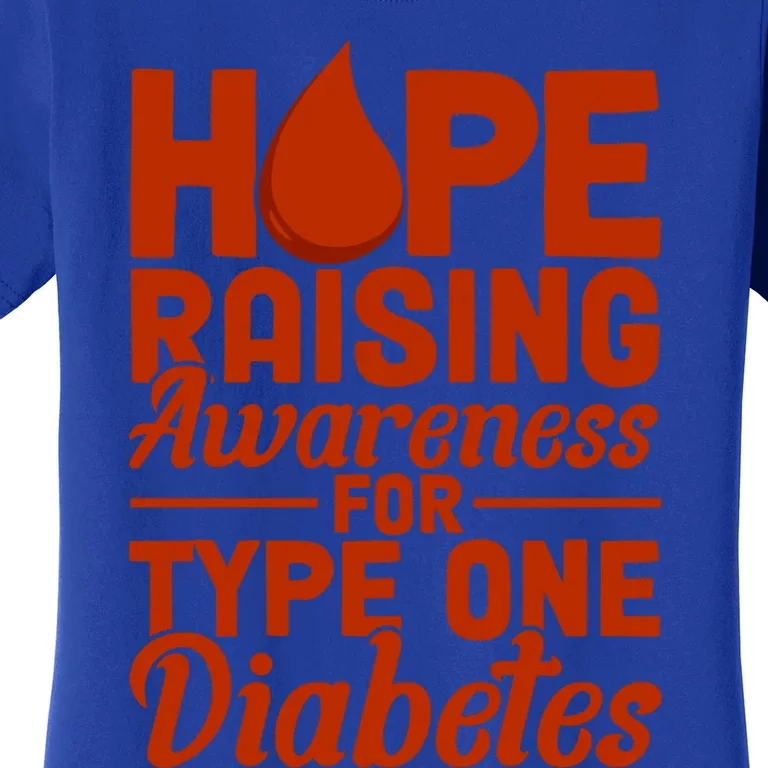 Hope Raising Awareness Diabetes Awareness Funny Gift Women's T-Shirt