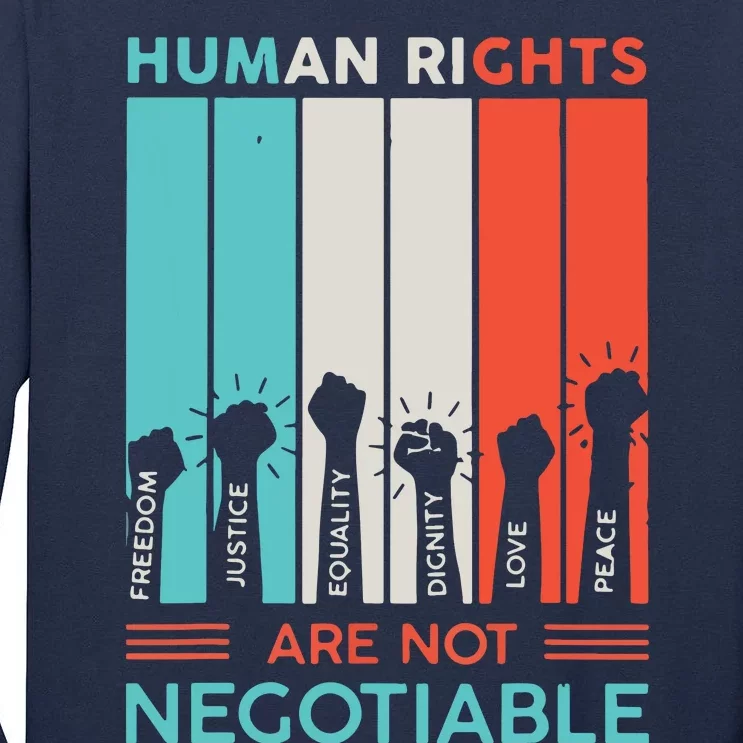 Human Rights Are Not Negotiable Tall Long Sleeve T-Shirt