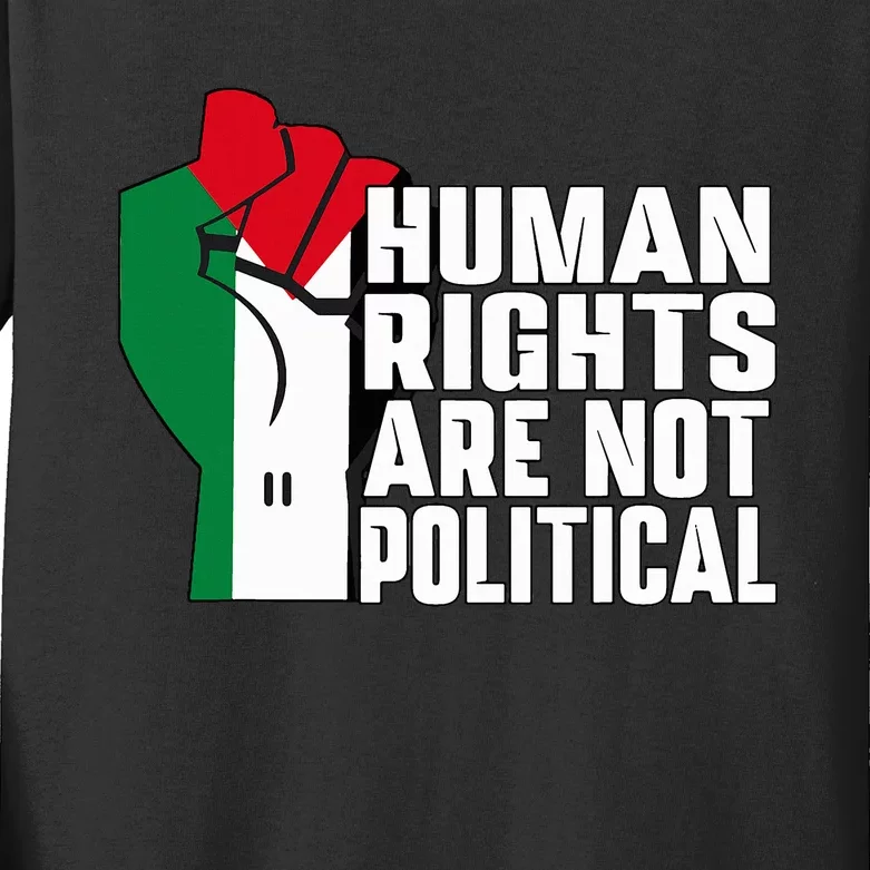 Human Rights Are Not Political Support Palestine and Gaza Kids Long Sleeve Shirt