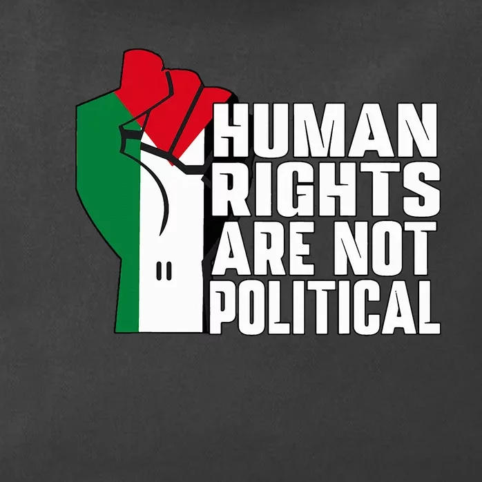 Human Rights Are Not Political Support Palestine and Gaza Zip Tote Bag