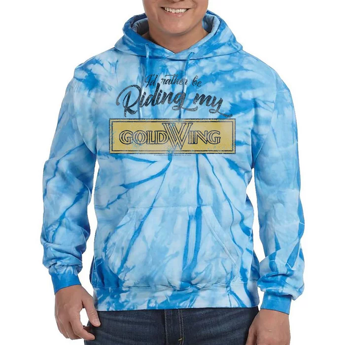 Honda Rather Be Riding My Gold Wing Tie Dye Hoodie