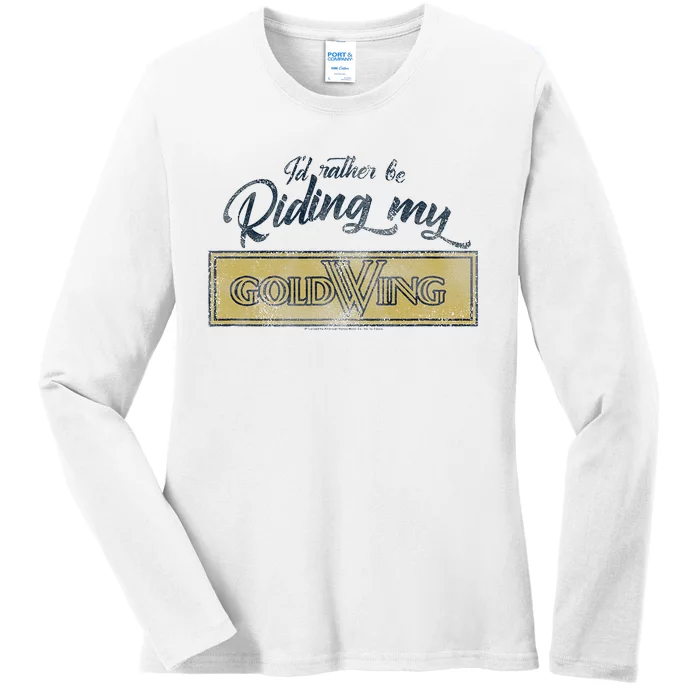 Honda Rather Be Riding My Gold Wing Ladies Long Sleeve Shirt