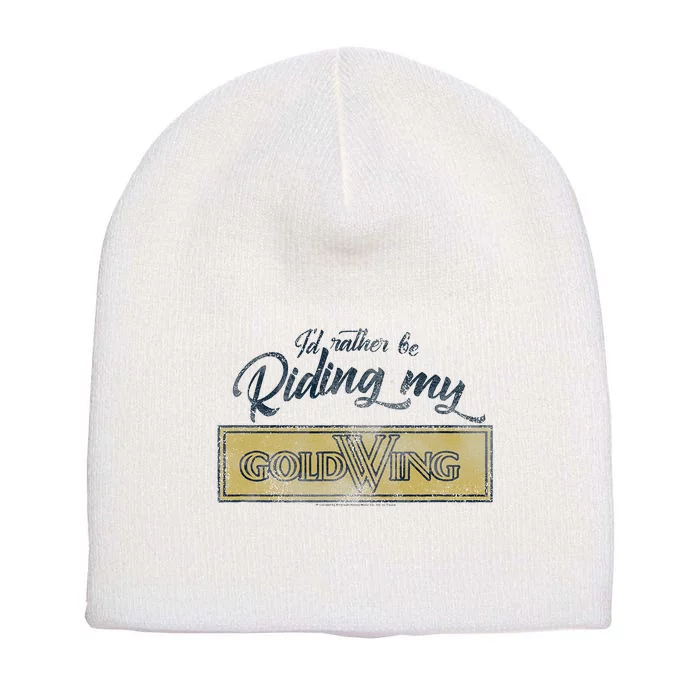 Honda Rather Be Riding My Gold Wing Short Acrylic Beanie