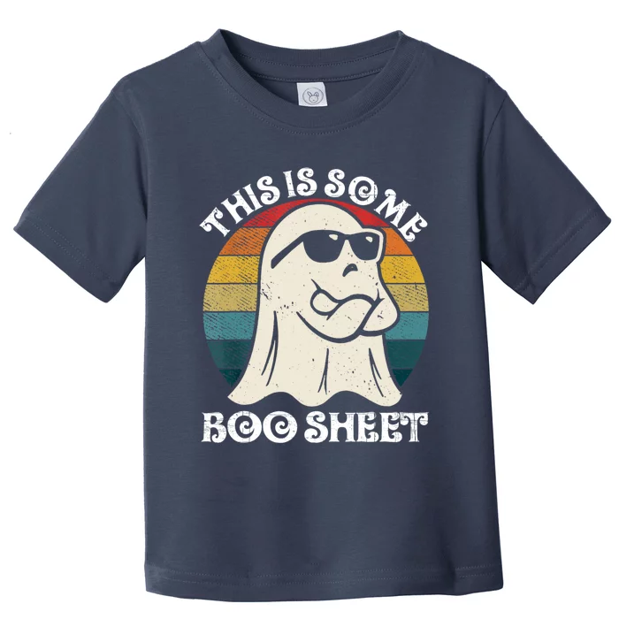 Halloween Retro Boo Ghost This Is Some Boo Sheet Toddler T-Shirt