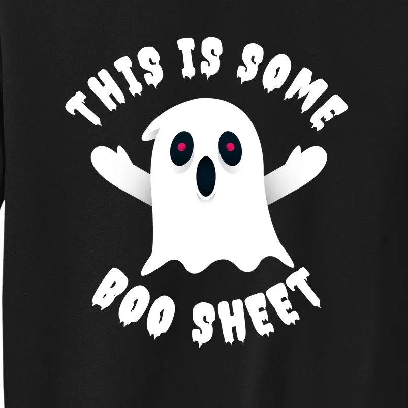 Halloween Retro Boo Ghost This Is Some Boo Sheet Tall Sweatshirt