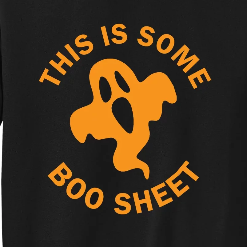 Halloween Retro Boo Ghost This Is Some Boo Sheet Tall Sweatshirt