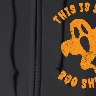 Halloween Retro Boo Ghost This Is Some Boo Sheet Full Zip Hoodie