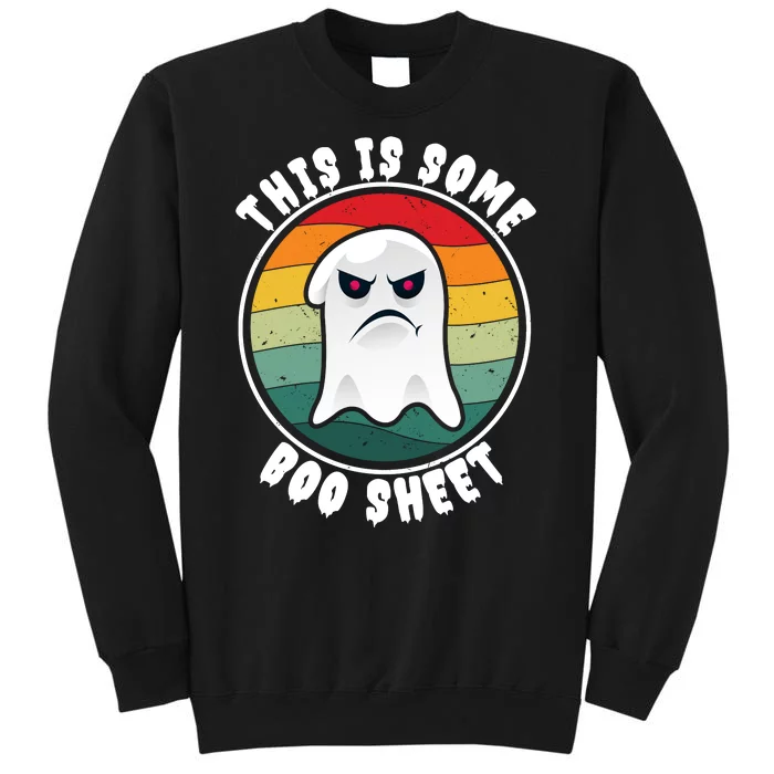 Halloween Retro Boo Ghost This Is Some Boo Sheet Tall Sweatshirt