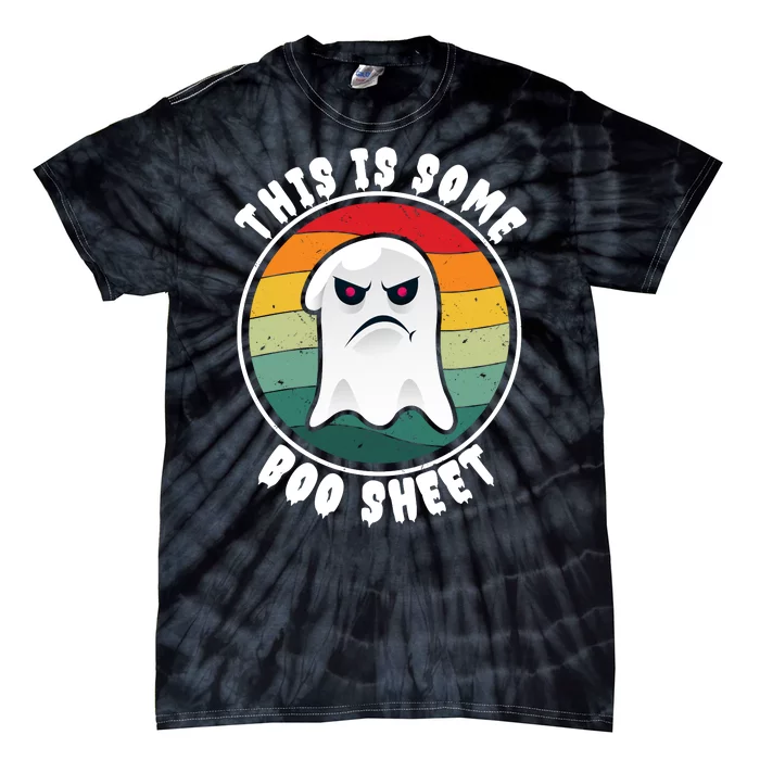 Halloween Retro Boo Ghost This Is Some Boo Sheet Tie-Dye T-Shirt