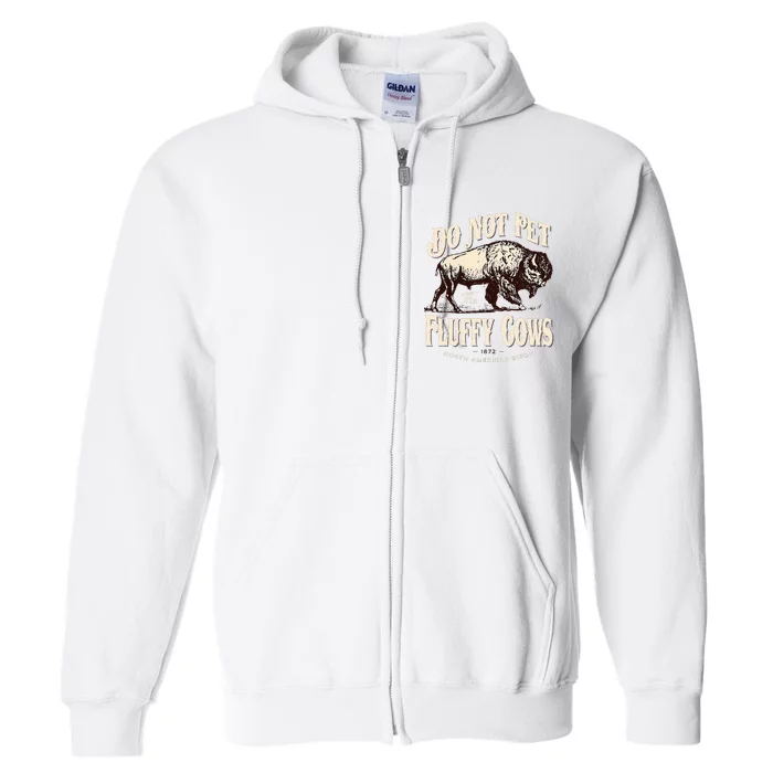 Hilarious Retro Beware of the Furry Bison Unique Gift Full Zip Hoodie