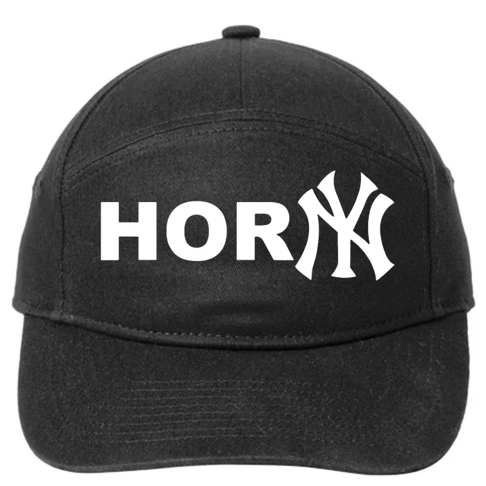 Hor(Ny) Rare Comedy Horny Ny Funny Joke 7-Panel Snapback Hat