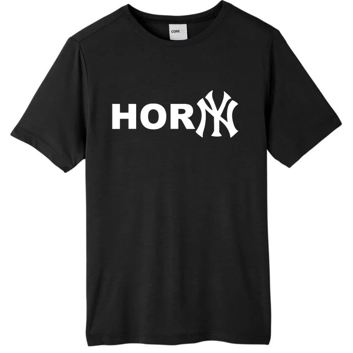 Hor(Ny) Rare Comedy Horny Ny Funny Joke ChromaSoft Performance T-Shirt