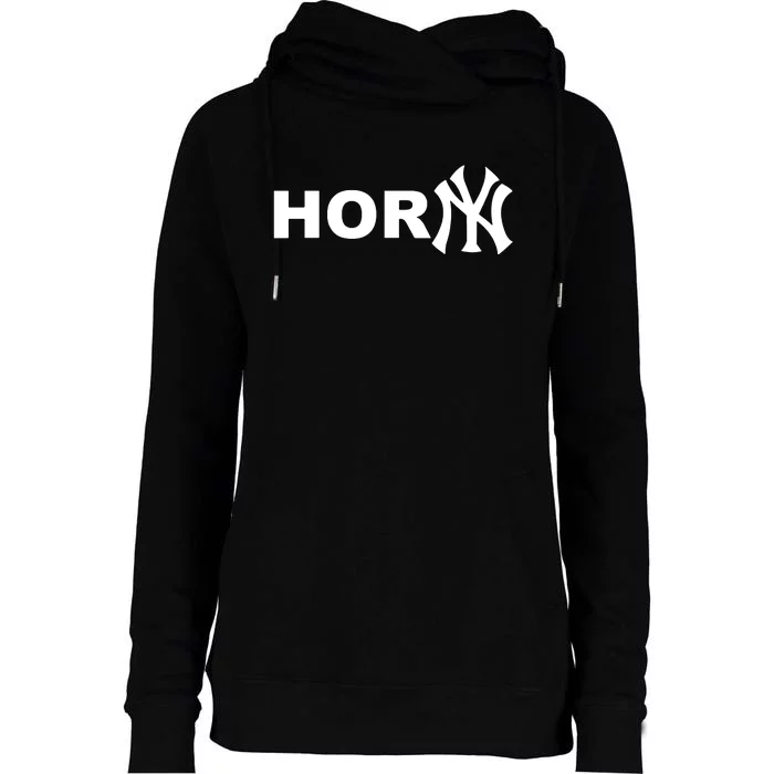 Hor(Ny) Rare Comedy Horny Ny Funny Joke Womens Funnel Neck Pullover Hood