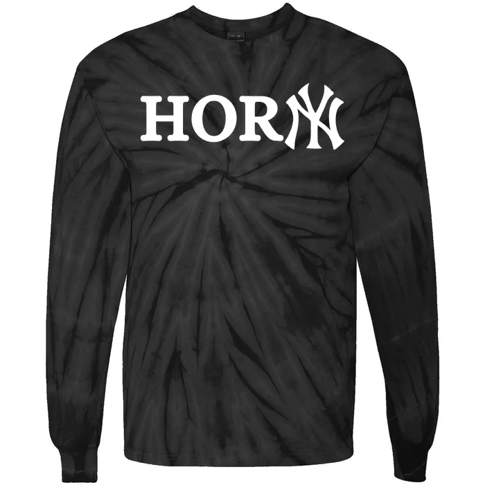 Hor(Ny) Rare Comedy Horny Ny Funny Joke Tie-Dye Long Sleeve Shirt