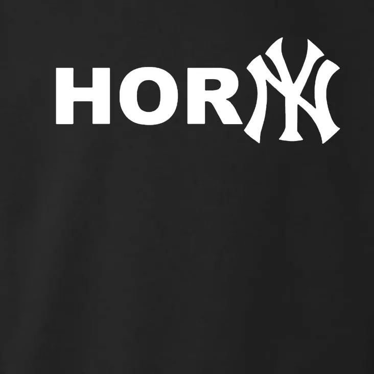 Hor(Ny) Rare Comedy Horny Ny Funny Joke Toddler Hoodie