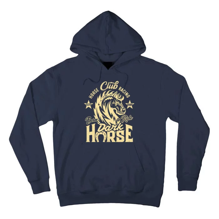 Horse Racing Club Dark Horse Born To Ride Tall Hoodie