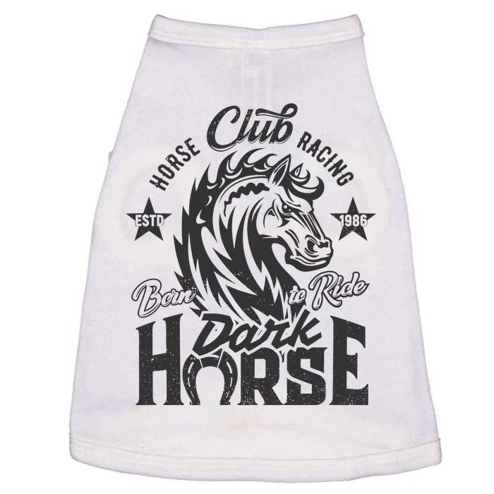 Horse Racing Club Dark Horse Born To Ride Doggie Tank