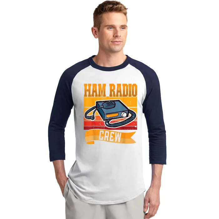 Ham Radio Crew Amateur Radio And Ham Radio Operator Baseball Sleeve Shirt